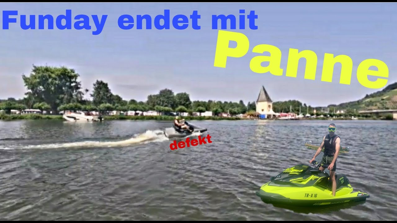 Seadoo RXP 300 und SuperChicken Funday auf der Mosel, Jetski defekt- wir müssen abgeschleppt werden😖