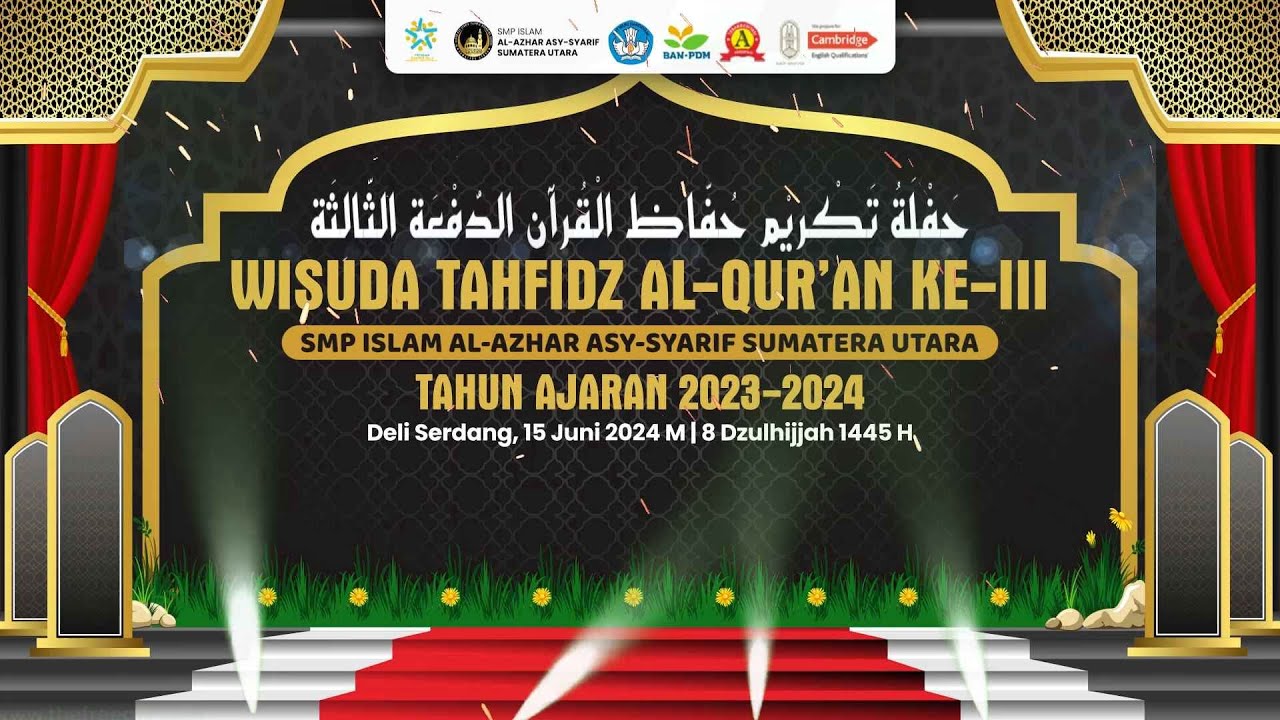 (LIVE) WISUDA TAHFIDZ AL-QUR'AN KE-III TAHUN 2024