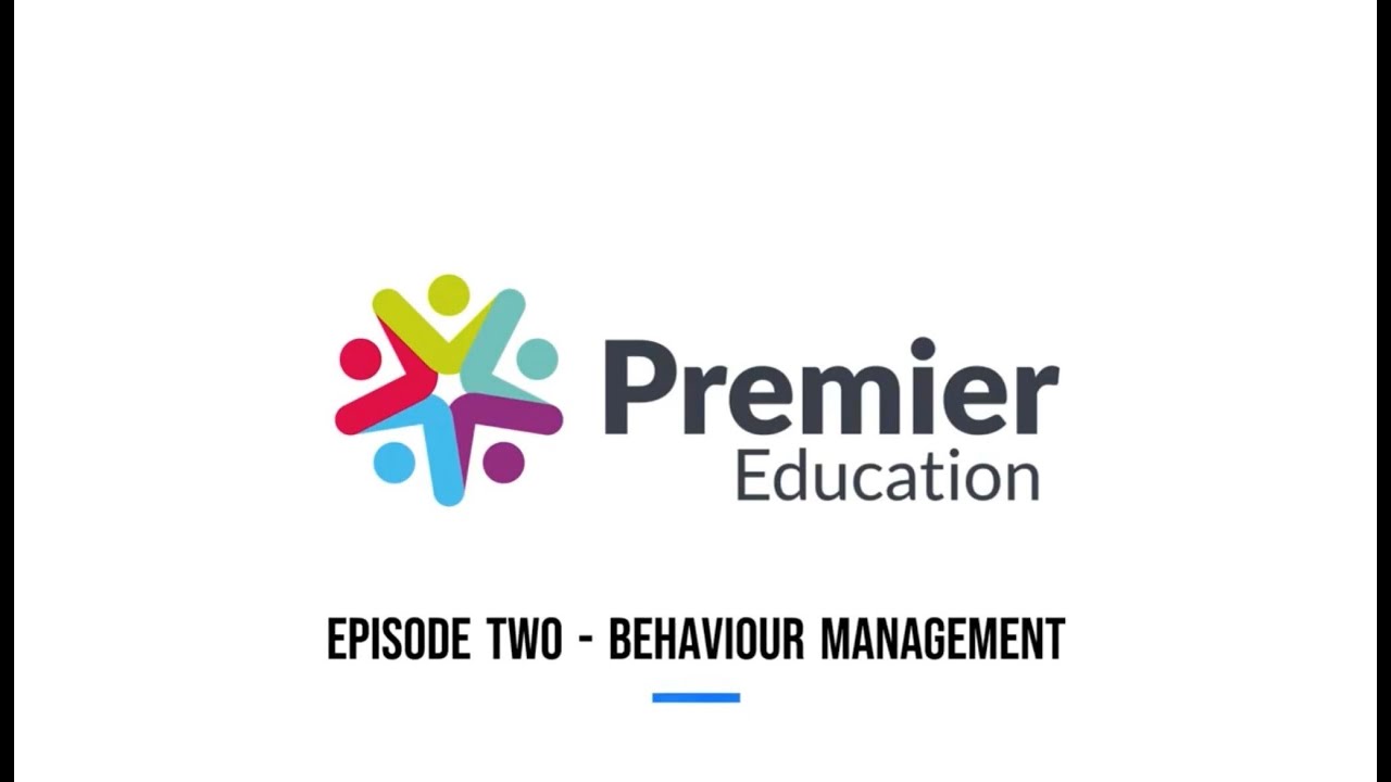 Episode Two - Behaviour management