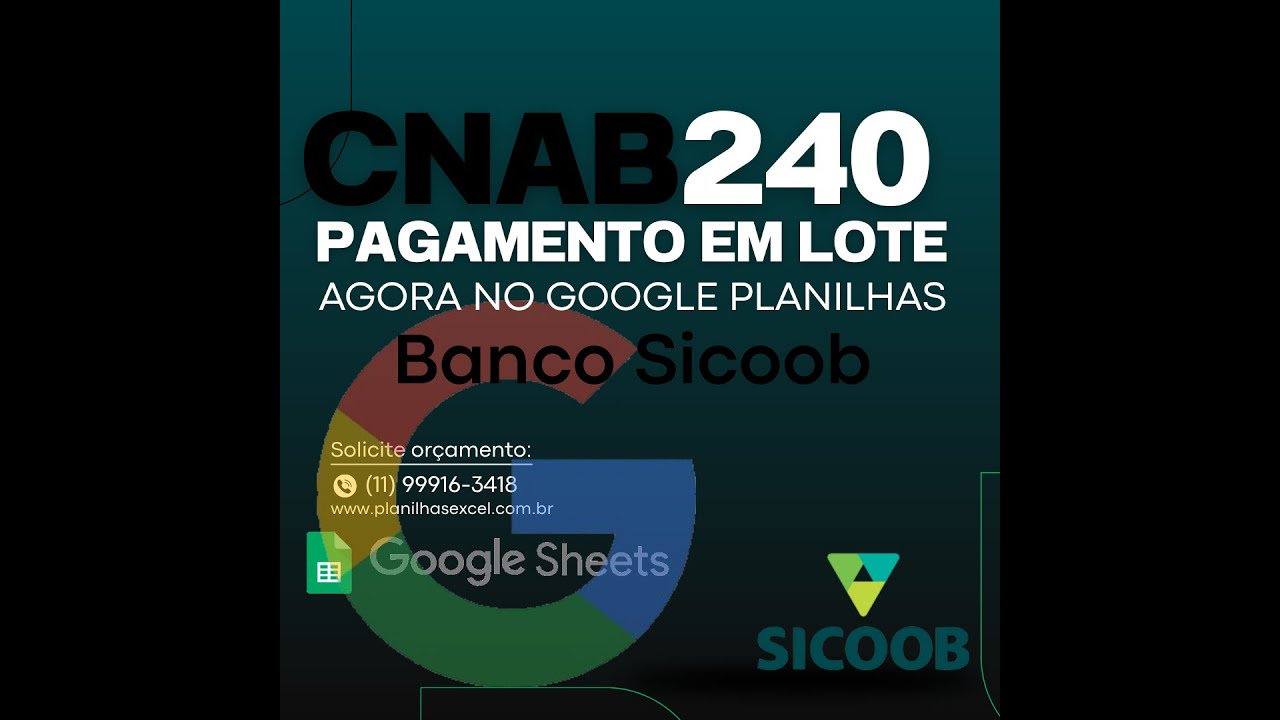 Google Planilhas: CNAB para pagamentos via PIX/TED/Transferência - Banco Sicoob
