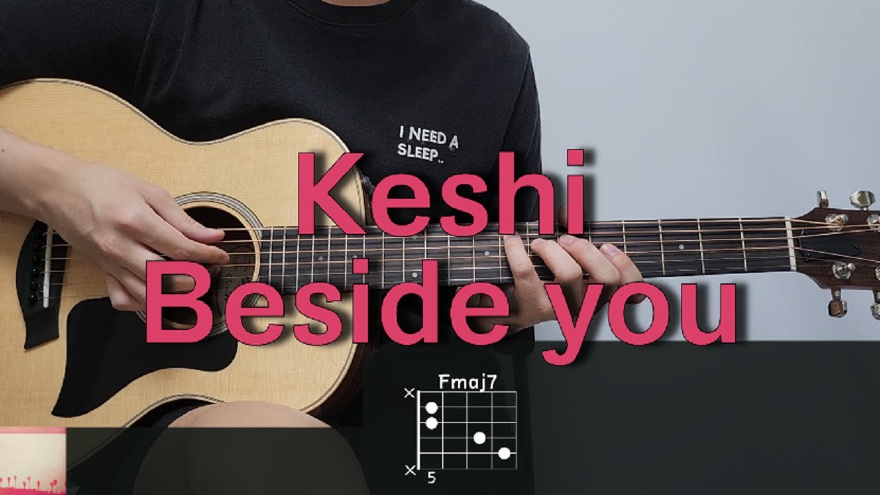 Keshi - Beside You 기타 코드, 커버, 타브 악보 l Guitar cover, Acoustic, Chord, Tutorial