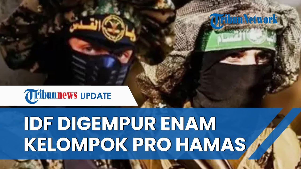 Langsung Menyerbu! 6 Kelompok Pendukung Hamas Gempur Tentara Israel yang Serang Rafah, IDF Terdesak