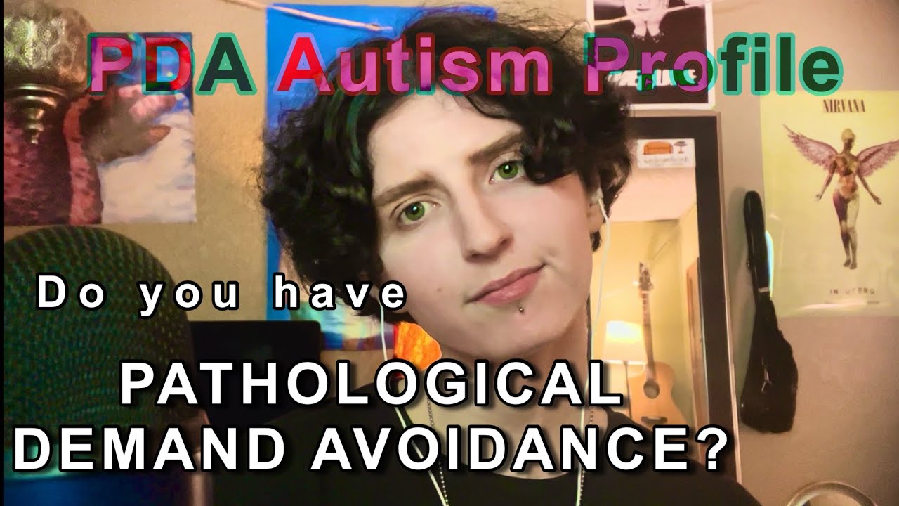 The Menace of PDA in Autism | Do you have pathological demand avoidance?
