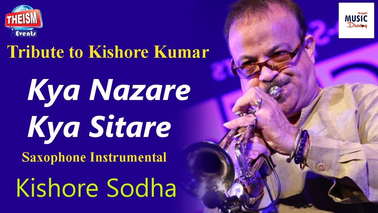 Kya Nazare Kya Sitare | কেয়া নাজারে কেয়া সিতারে । Saxophone | Kishore Sodha | Kishore Kumar