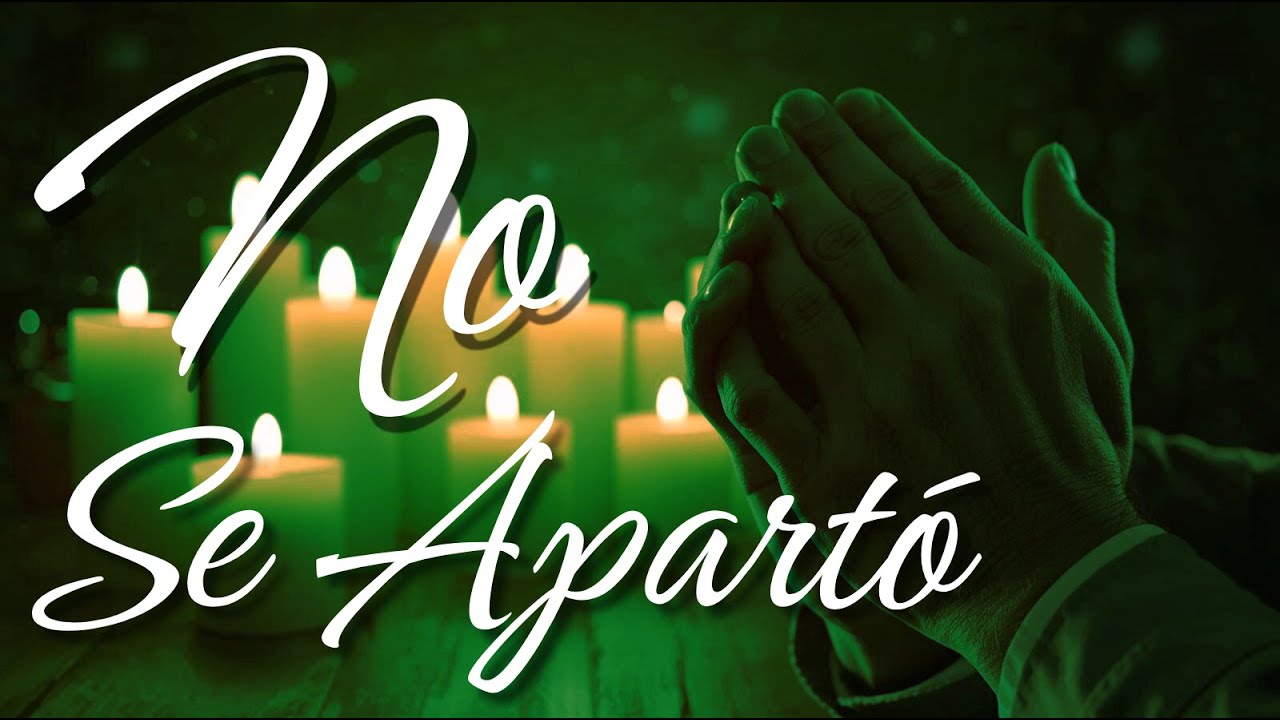🛐 NO SE APARTO - 🛐 - Canción de adoración que nace desde la fragilidad humana