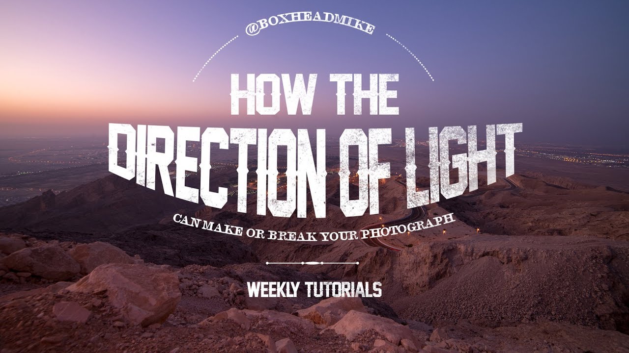 How the direction of light can make or break your photo