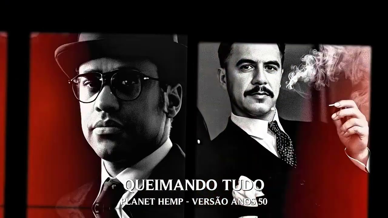 Queimando Tudo - Planet Hemp (Vers&atilde;o Anos 50)
