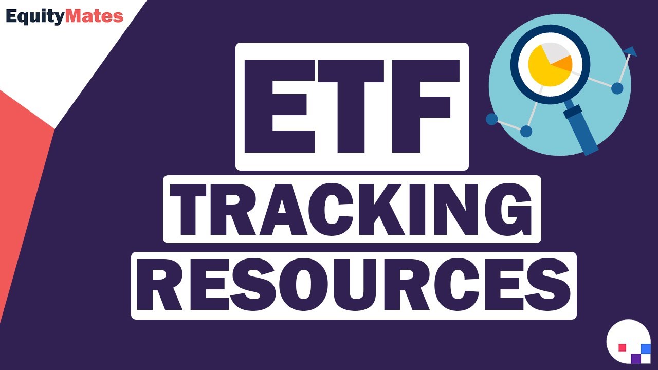 The best resources to help you track ETFs │ ETF Information Deep Dive