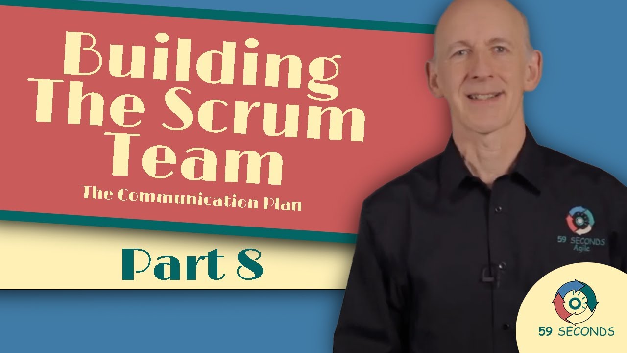 The Communication Plan | Scrum Development Team
