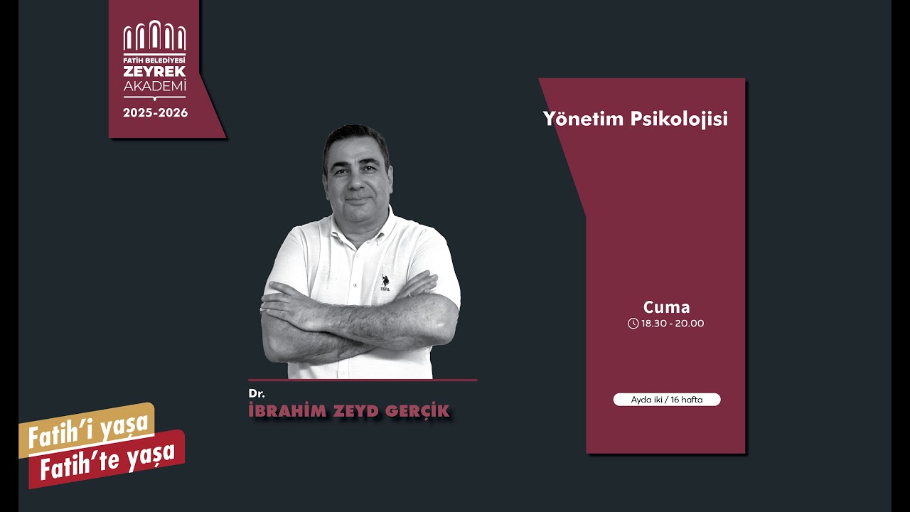 Yönetim Psikolojisi : Sekizinci Ders
