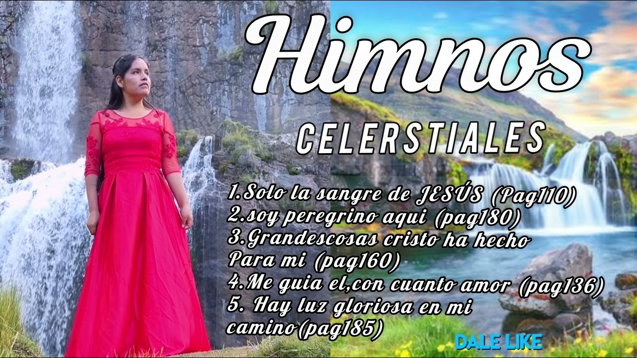 Himnos Celestiales/Solo la sangre de Jesús/Soy peregrino aqui/Hallé un buen amigo\