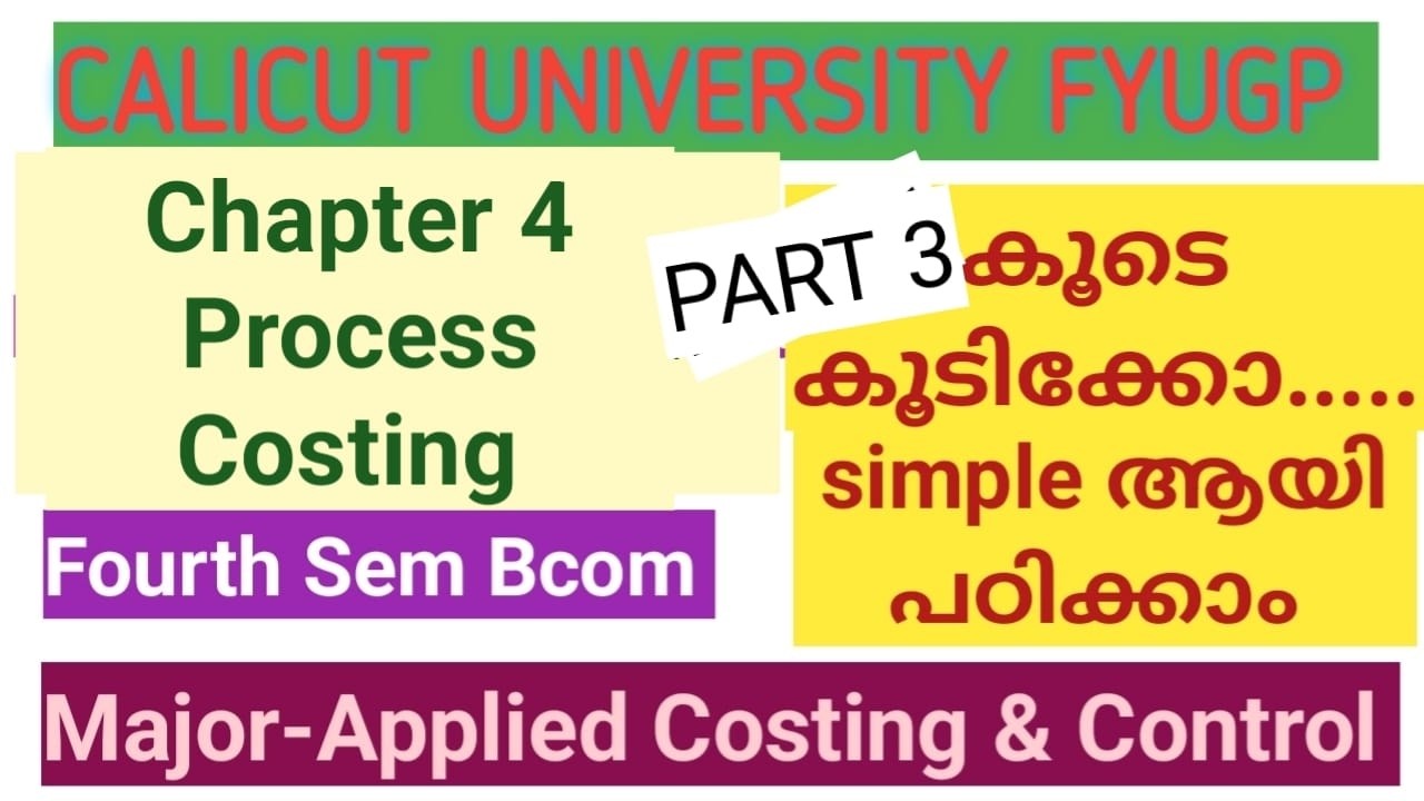Loss in Weight–Practical Problem|Process Costing|BCom 4th Sem -Applied costing|Calicut University