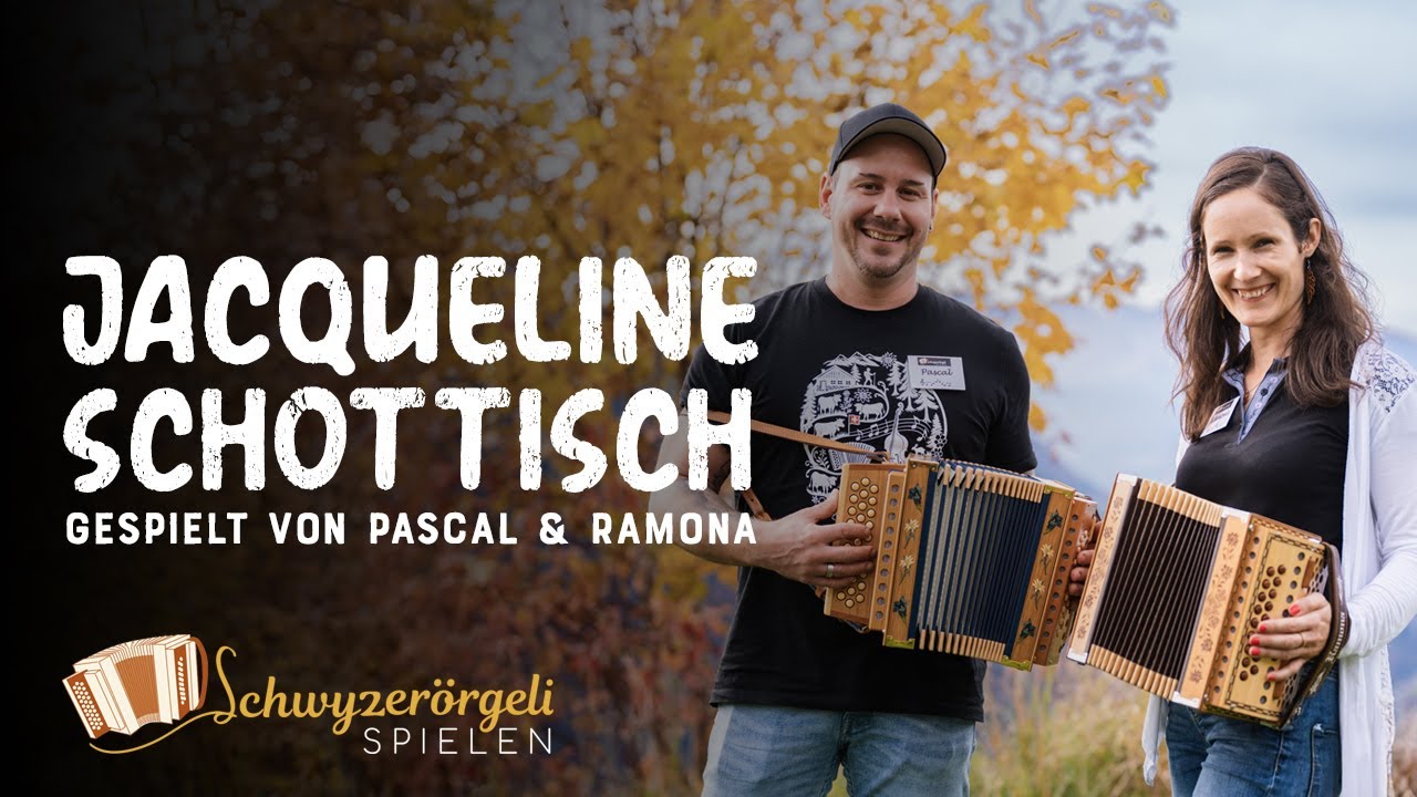 Jacqueline Schottisch - Schottisch - gespielt von Ramona & Pascal