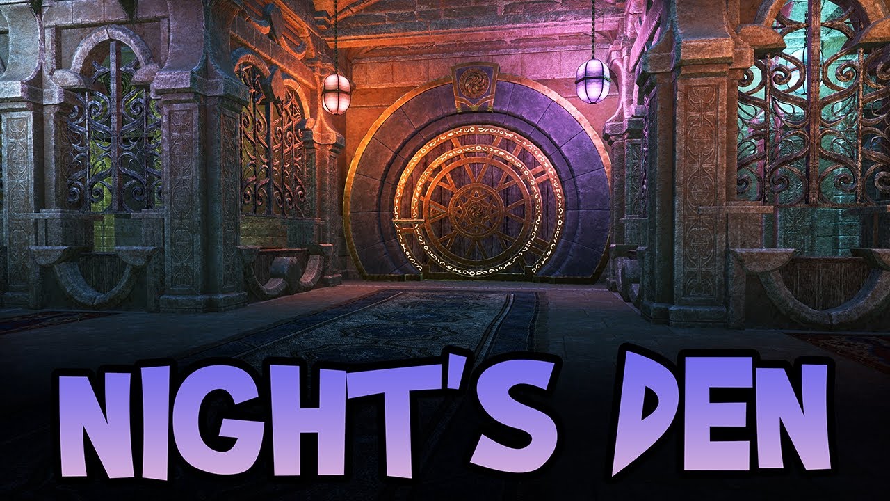 Night's Den - ESO Update 49