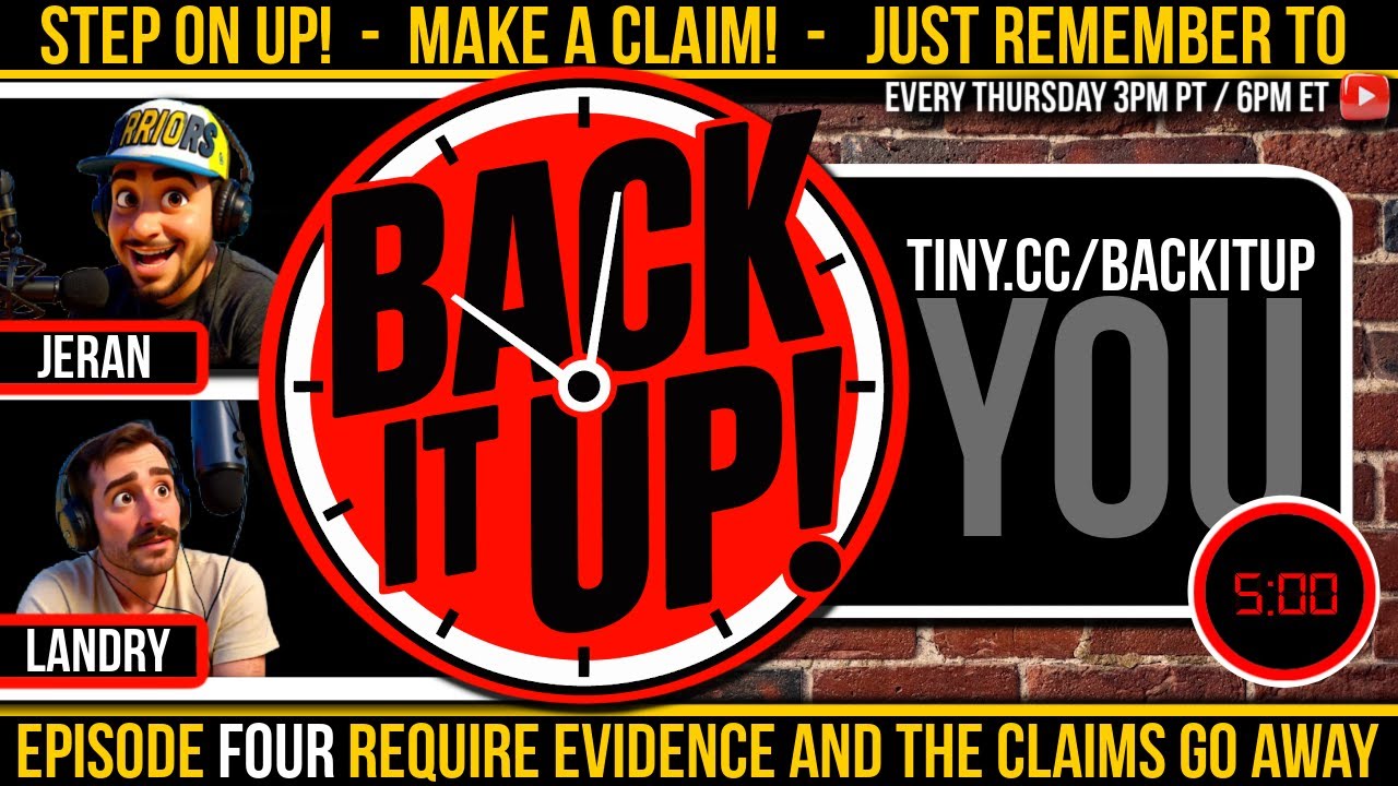 Back It Up! Panel Show! | Episode Four | Require Evidence and Claims Go Away! Dong Show!  1/22/26