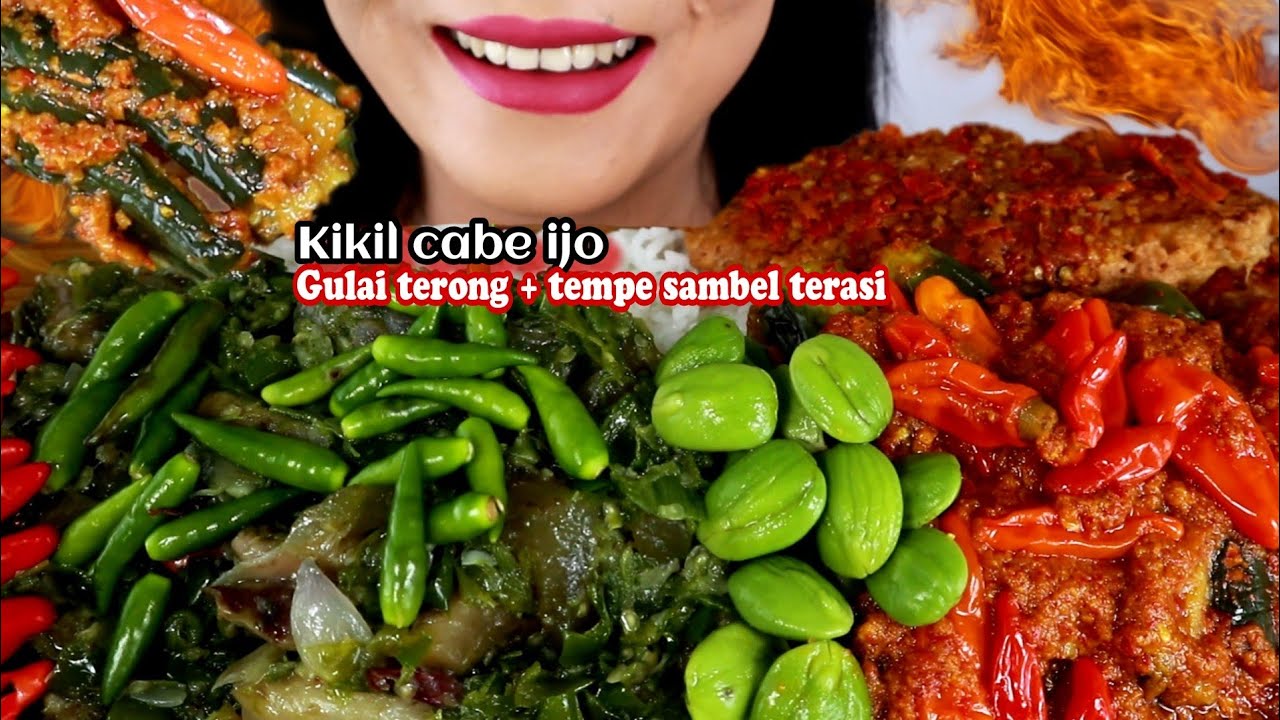 ASMR KIKIL CABE IJO, GULAI TERONG, TEMPE SAMBEL TERASI | ASMR MUKBANG INDONESIA