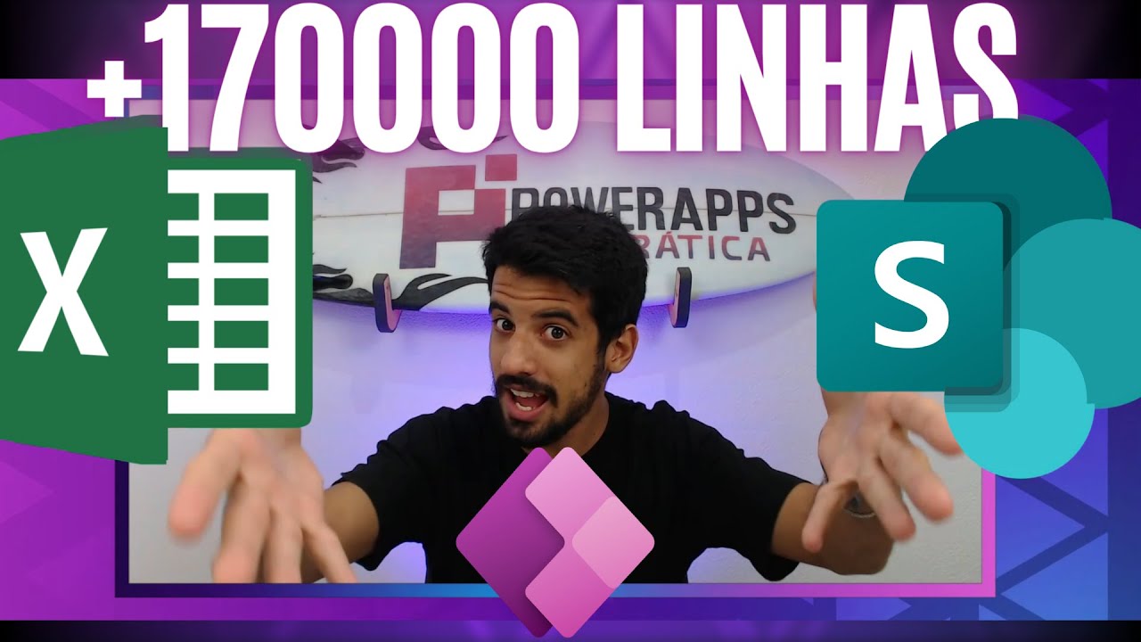 Criar listas GRANDES no Sharepoint de uma tabela do Excel pro Power Apps #PowerHacks