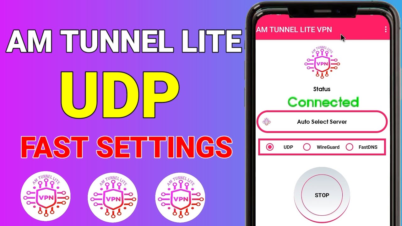 How to setup AM Tunnel Lite VPN with udp settings for fast and secure online browsing 