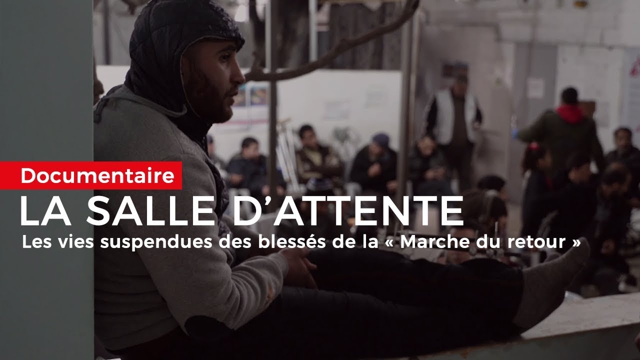 La salle d'attente : les vies suspendues des blessés de la «Marche du retour »