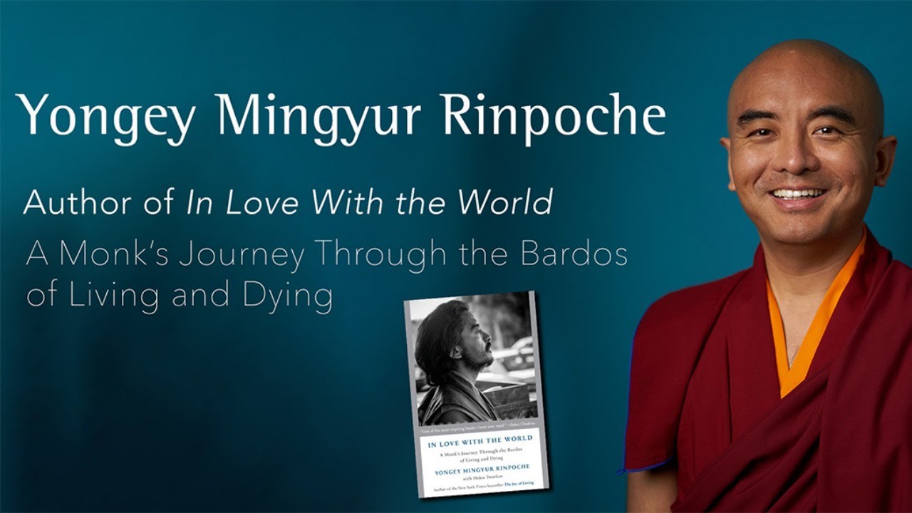 IN LOVE WITH THE WORLD Book Talk with Yongey Mingyur Rinpoche and Dr. Richard Davidson