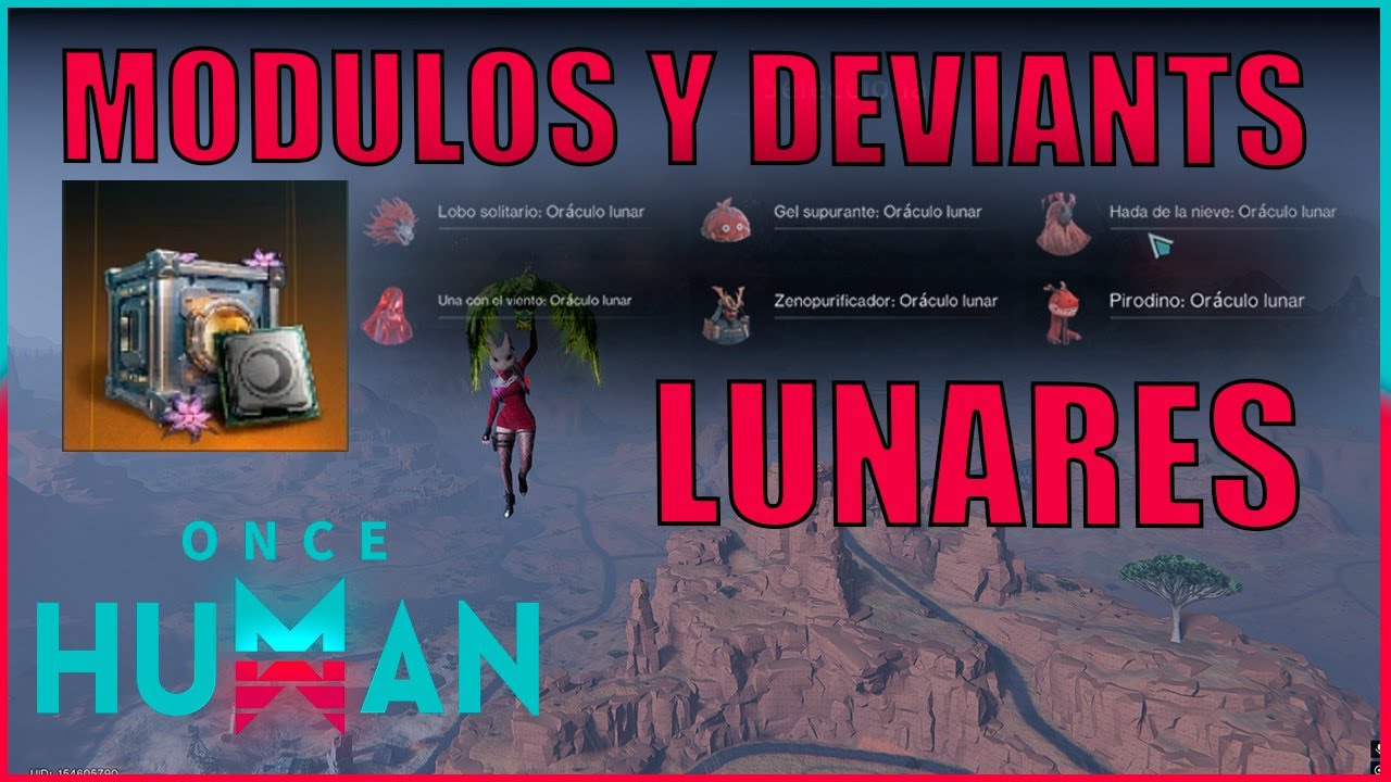 Modulos y Deviants LUNARES fuera de Temporada! | ONCE HUMAN #oncehuman
