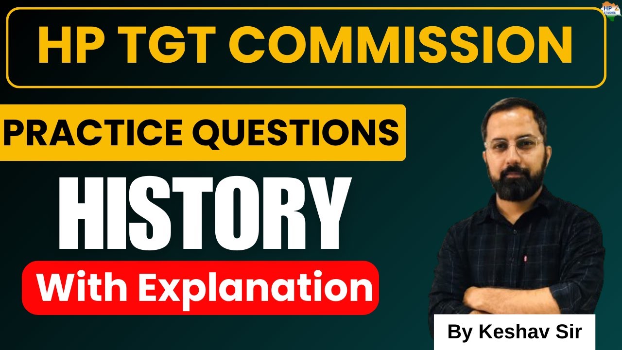 HP TGT Commission 2024 | History (Class- 1) | Practice Questions #hptgt  #hptgtcommission