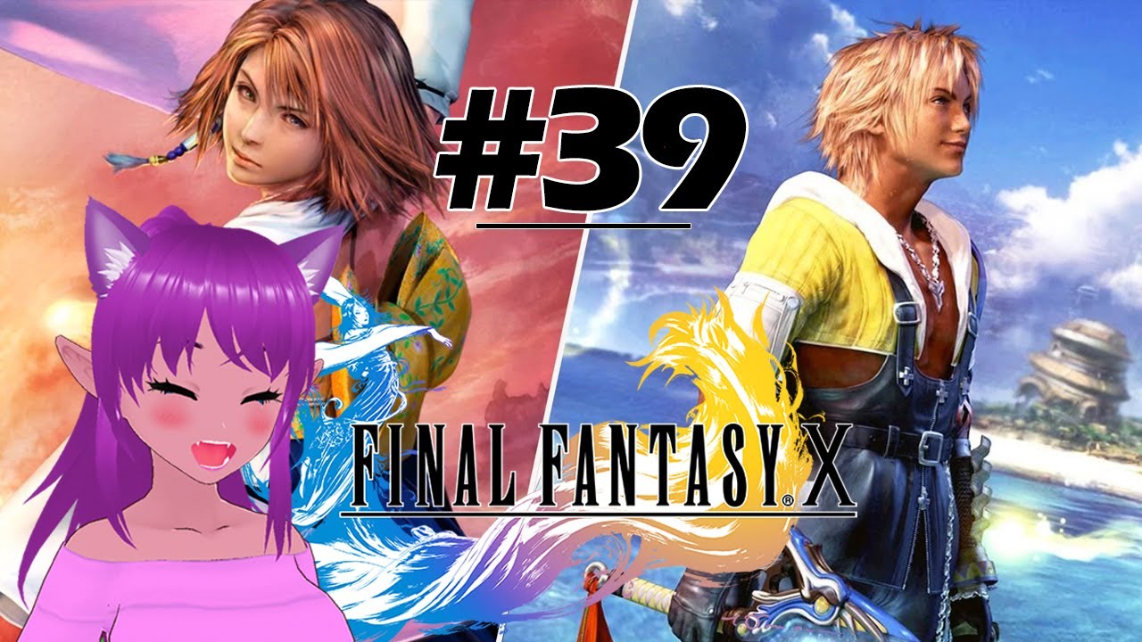 Jessiehealz - Lets Play Final Fantasy X Episode #39
