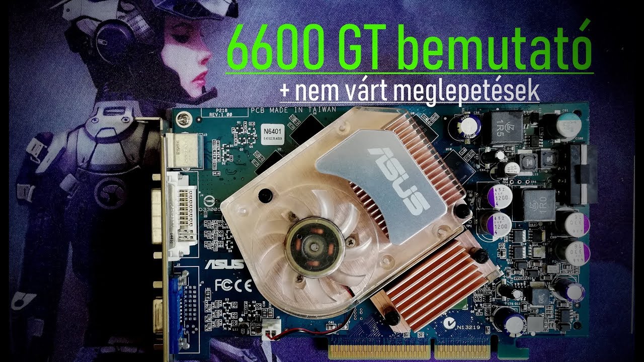 6600GT bemutató + nemvárt meglepetések