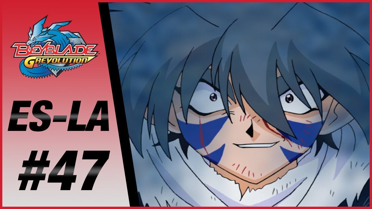 BEYBLADE GREVOLUTION ES-LA Episodio 47: AHORA SÍ ME ESTÁS HACIENDO ENFADAR