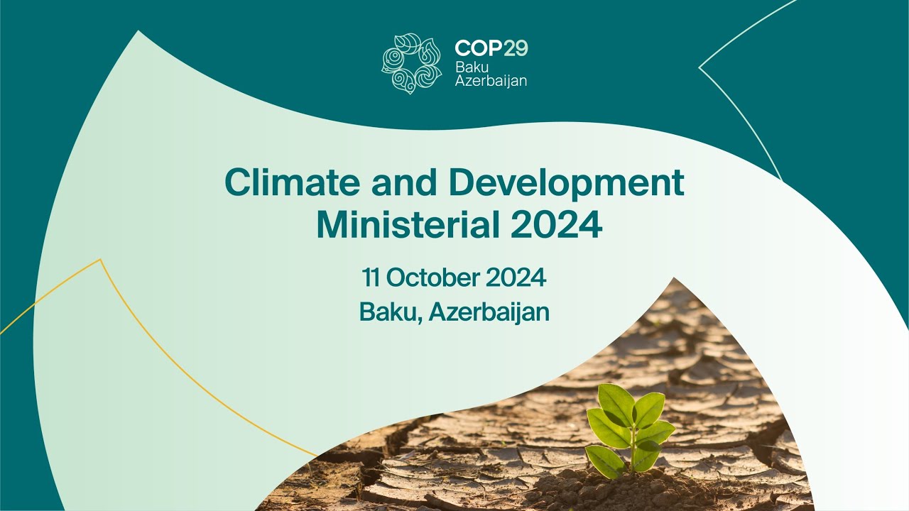 Climate and Development Ministerial 2024