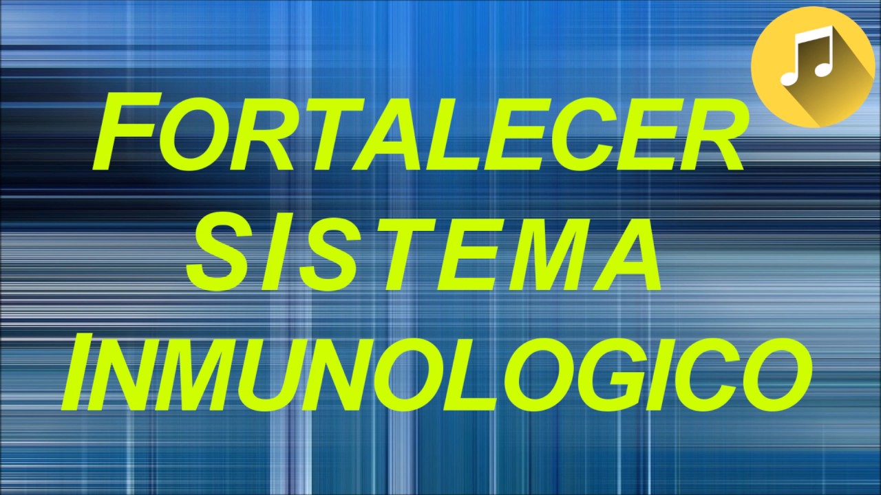 Fortalecer Sistema Inmunologico - Subir S&uacute;per Defensas - Sistema Inmune - Binaurales