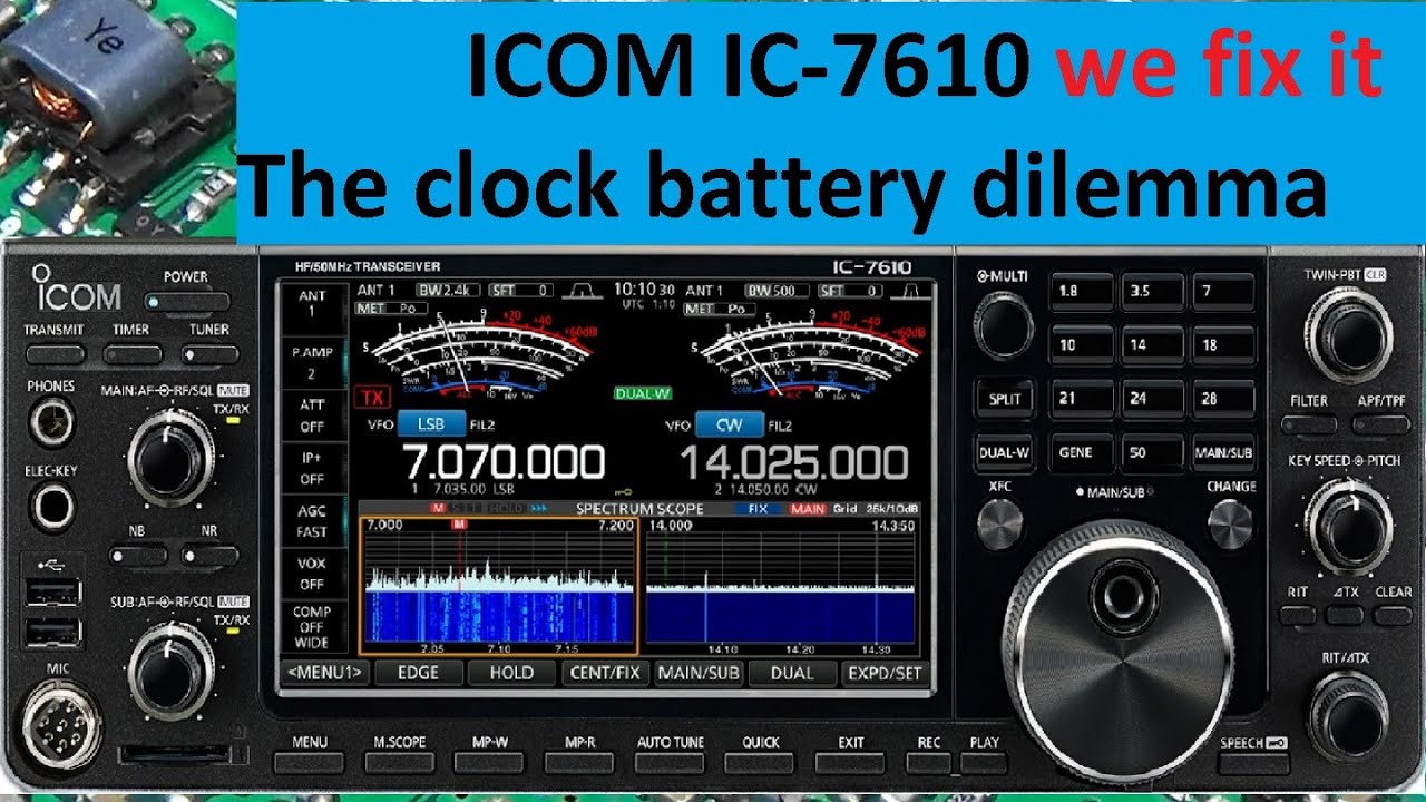 #265 ICOM IC-7610 we fix the real clock battery issue