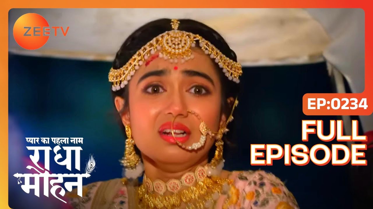 क्या सोच रहा है Mohan? | Pyar Ka Pehla Naam Radha Mohan | Full Ep 234 | Zee TV | 13 Jan 2023