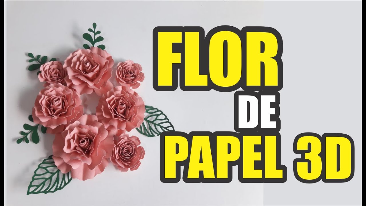 FLOR DE PAPEL 3D - ( ARQUIVO GRÁTIS)