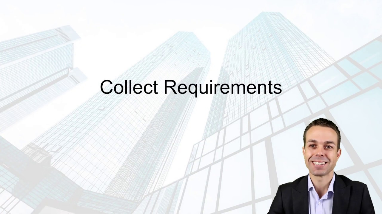 5.2 Collect Requirements | PMBOK Video Course