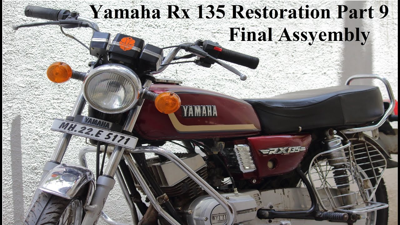The Final Assembly ~ Yamaha Rx 135 Restoration Project - Part 9