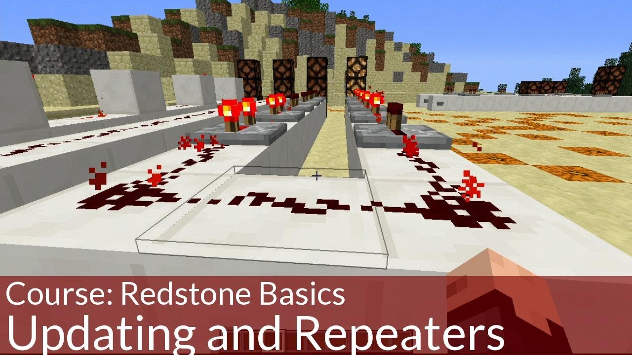 Course: Redstone Basics, Updating and Repeaters