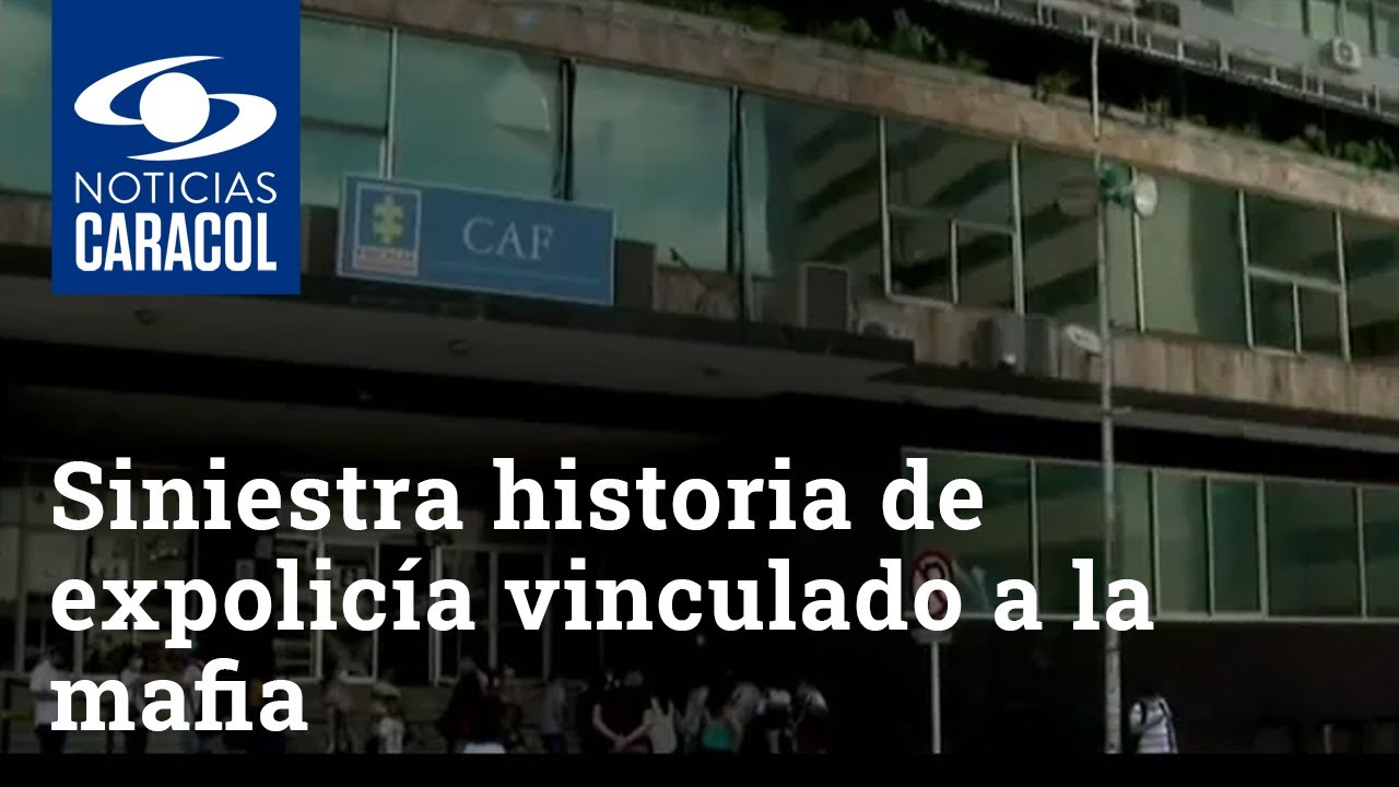 La siniestra historia de expolicía vinculado a la mafia que tiene en vilo a la justicia de Cali