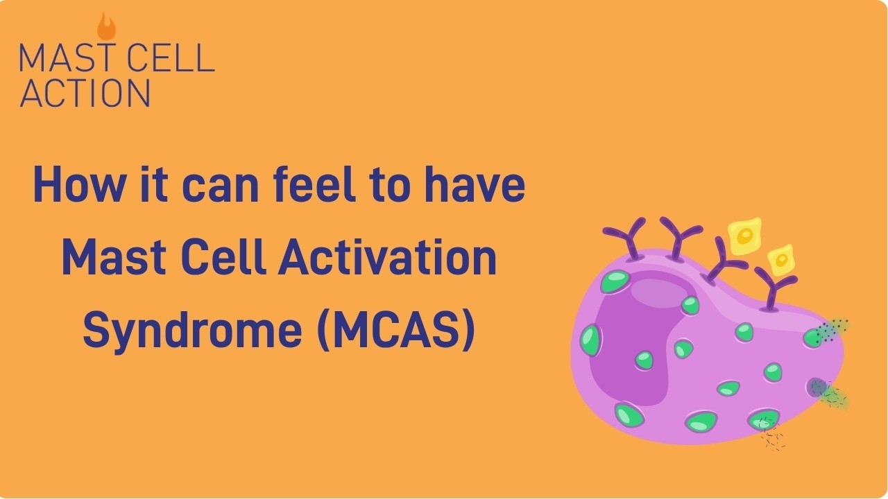 How it can feel to have Mast Cell Activation Syndrome (MCAS)