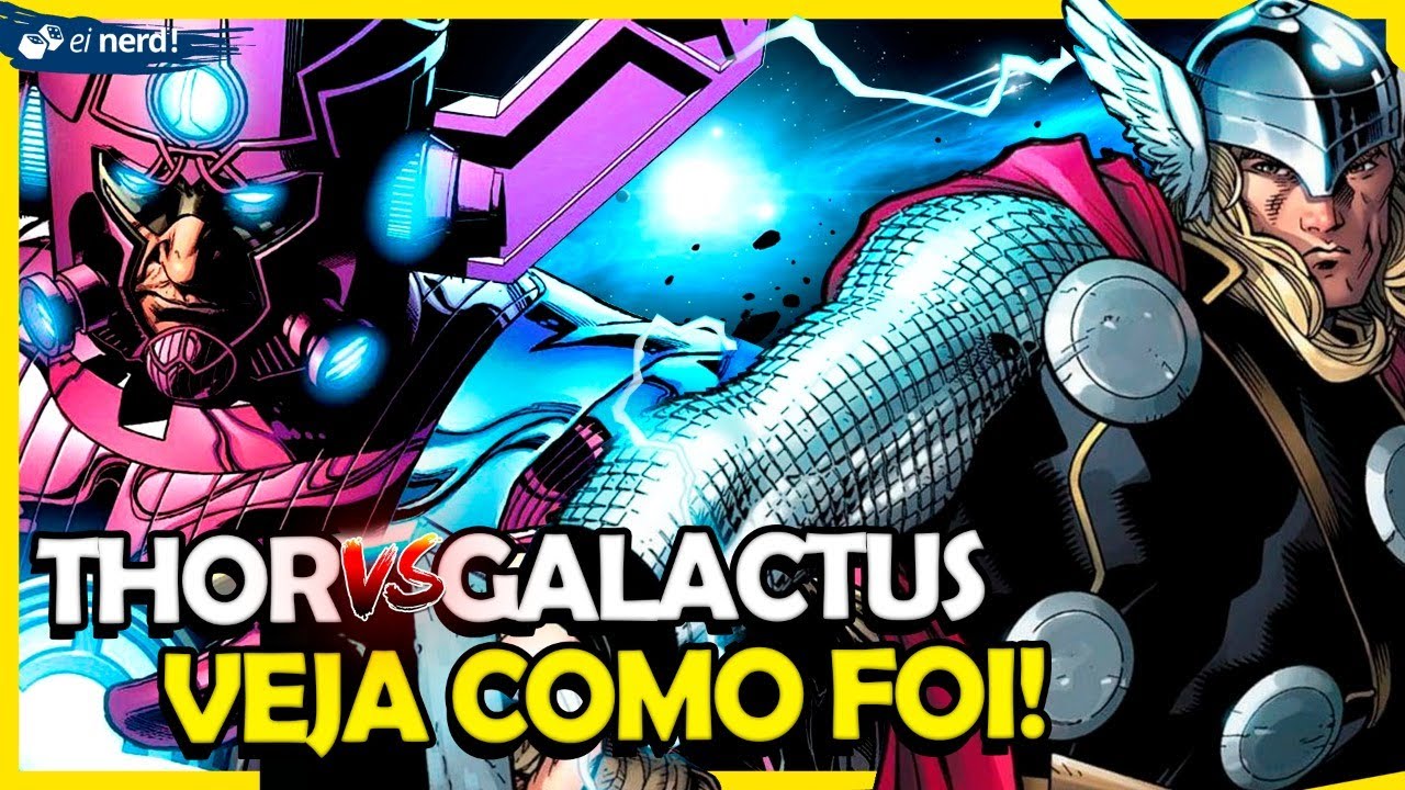 THOR VS GALACTUS: OS ÚLTIMOS DIAS DA TERRA - VEJA COMO FOI