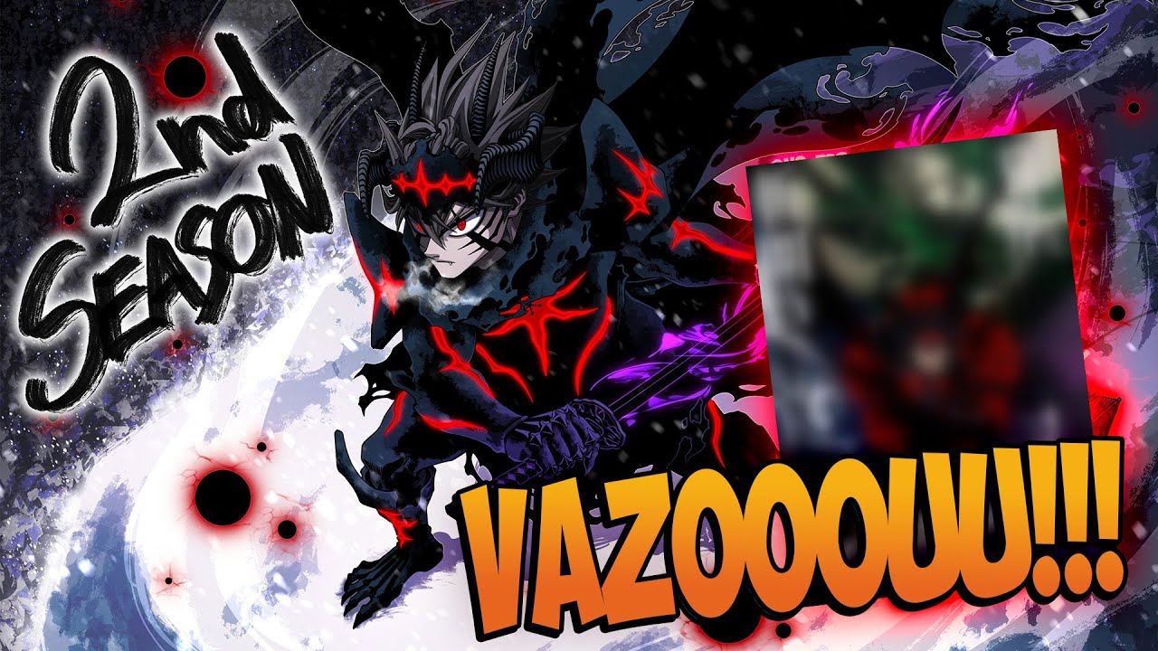 BLACK CLOVER 2&deg; TEMPORADA VAZA DATA DE ESTREIA E POSTER, MAS KKKK...