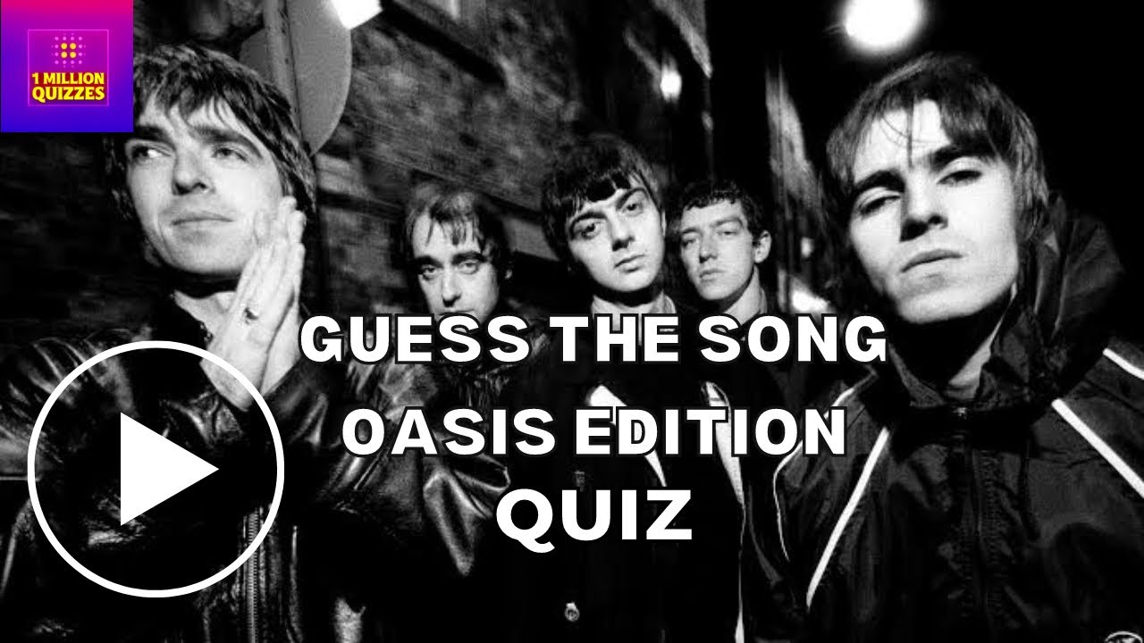 Guess That Oasis Song (ft. Noel Gallagher)
