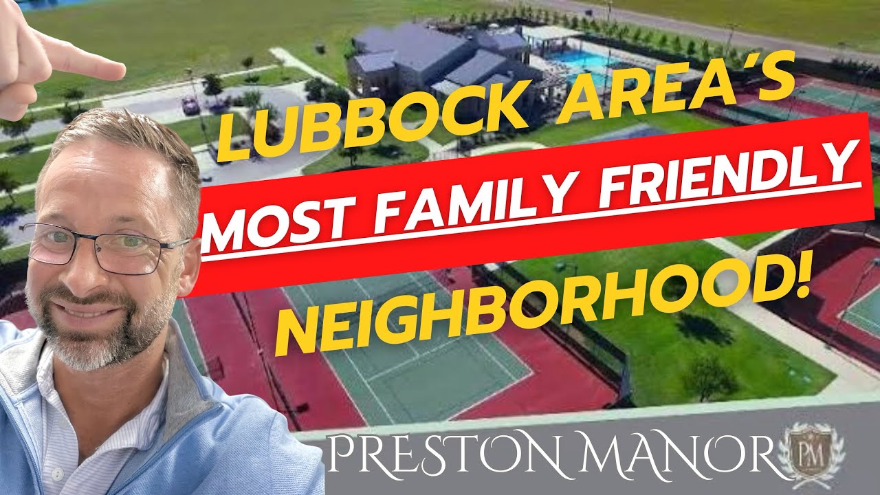 Preston Manor - The Most Family Friendly Neighborhood In The Lubbock Area