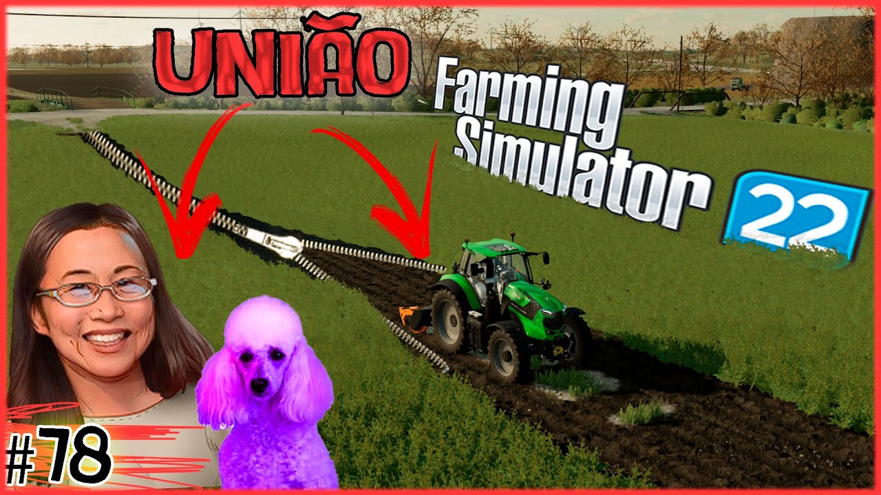 78 - Unindo campos - Farming Simulator 22