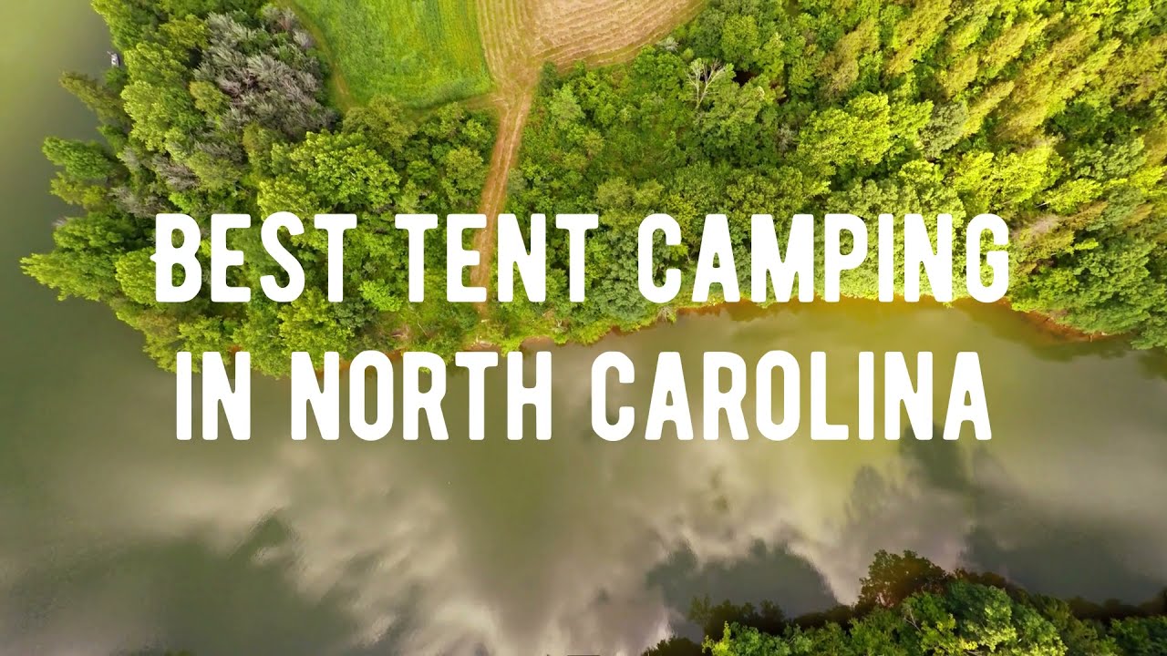 Best Tent Camping Places in North Carolina