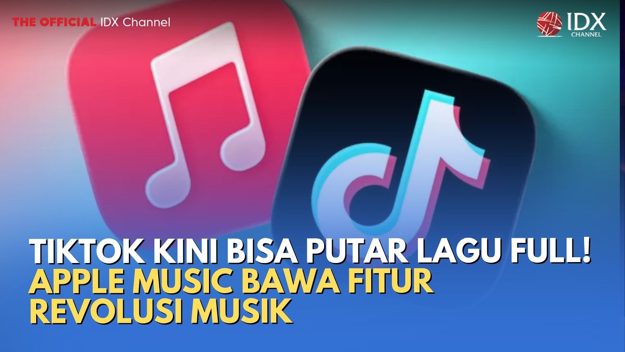 TikTok Kini Bisa Putar Lagu Full! Apple Music Bawa Fitur Revolusi Musik | TECH BIZZ