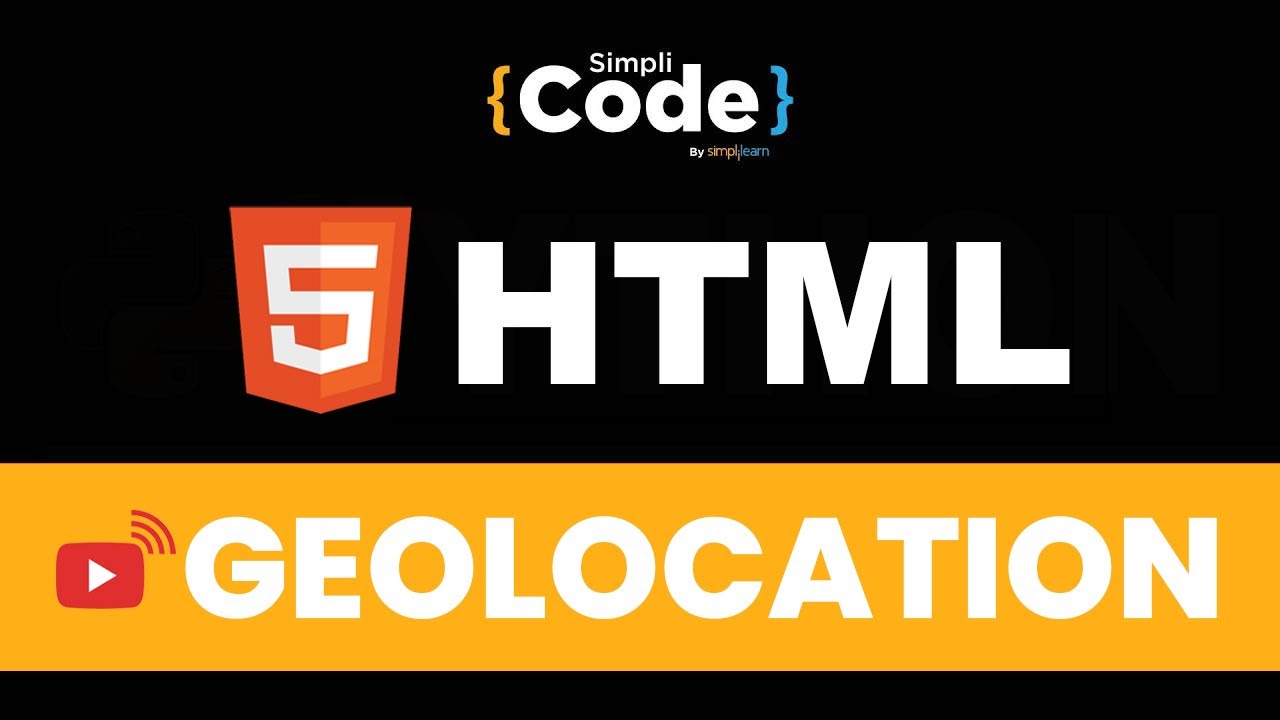 🔥HTML Geolocation  | HTML Geolocation API | HTML Geolocation Tutorial 2022 |  SimpliCode