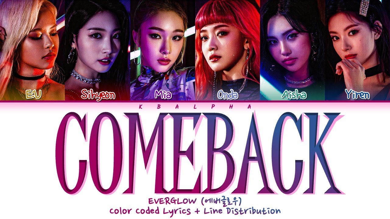 How I think EVERGLOW's Comeback is gonna be like (Color Coded Lyrics +Line Distribution)