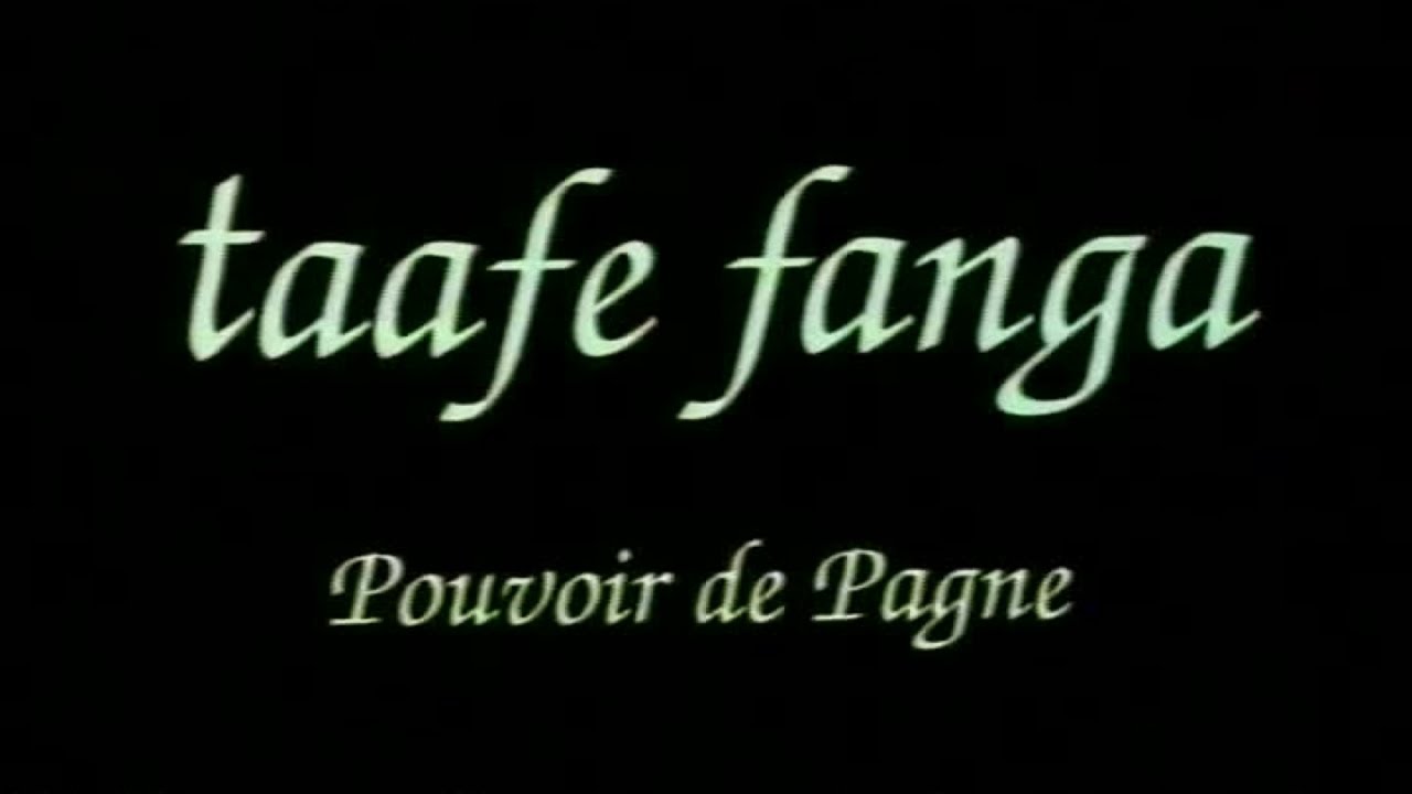 TAAFE FANGA (LE POUVOIR DE PAGNE) --- PARTIE 1