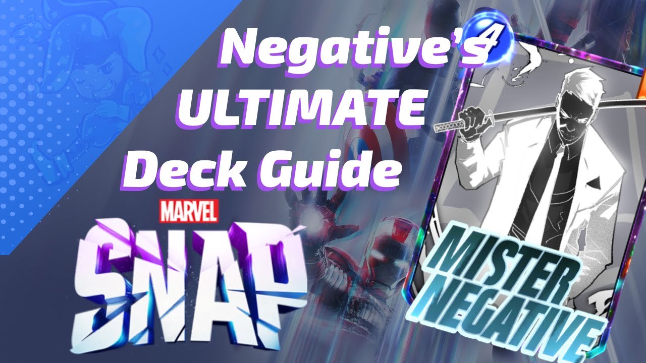 Mister Negative's ULTIMATE Deck Guide for Marvel SNAP